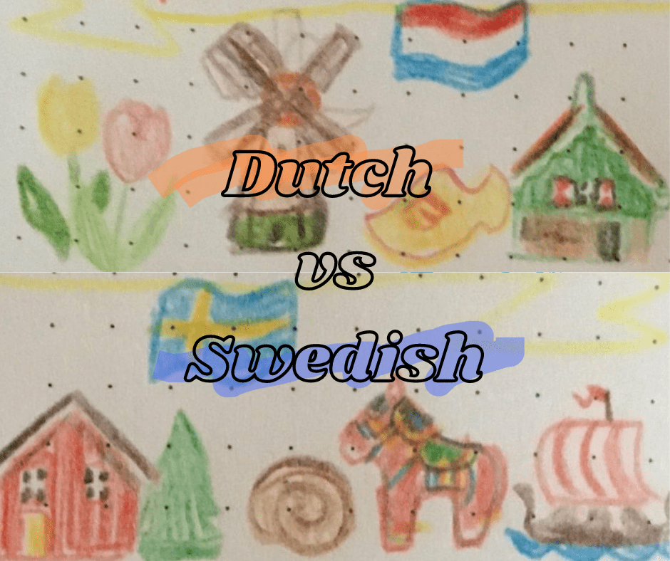 Swedish and Dutch: language&nbsp;comparison